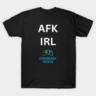 AFK IRL white text color logo T-Shirt